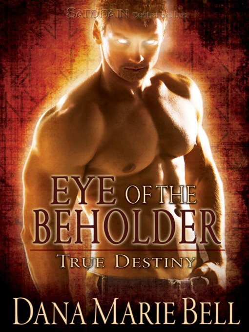 Title details for Eye of the Beholder by Dana Marie Bell - Available